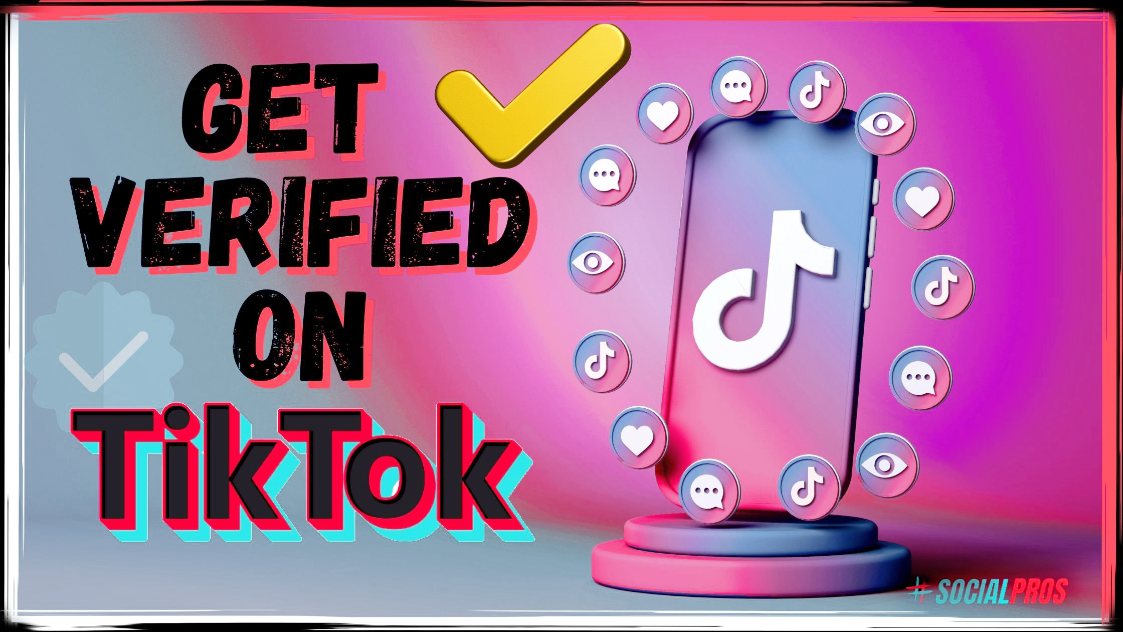 Get Verified On Tiktok