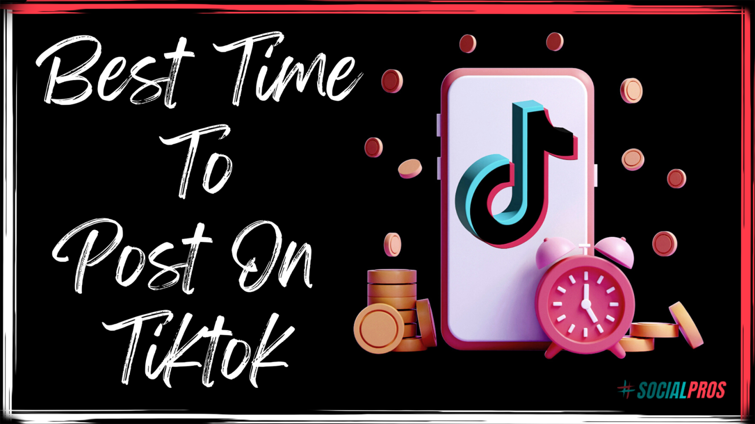 What is the Best Time To Post On TikTok to Gain Popularity