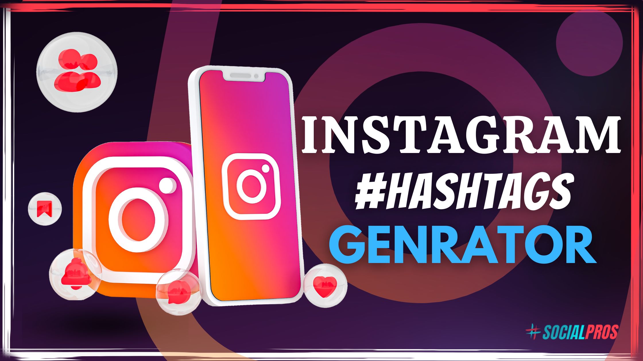 Instagram Hashtags Genrator